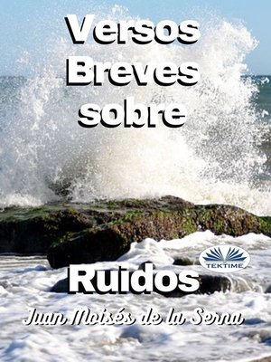 cover image of Versos Breves Sobre Ruidos